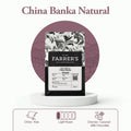 China Banka Natural Coffee - John Farrer & Co (Kendal) Ltd